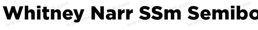 Whitney Narr SSm Semibold字体转换